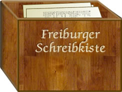 Zur Freiburger Schreibkiste